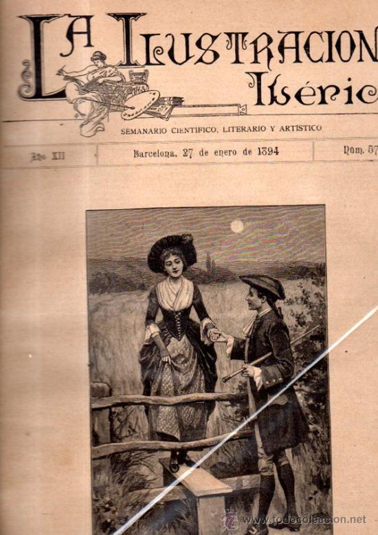 Coleccionismo de Revistas y Peri&oacute;dicos: LA ILUSTRACI&Oacute;N IB&Eacute;RICA, SEMANARIO CIENT&Iacute;FICO, LITERARIO Y ART&Iacute;STICO, A&Ntilde;O XII, N&ordm;578, BCN 1894