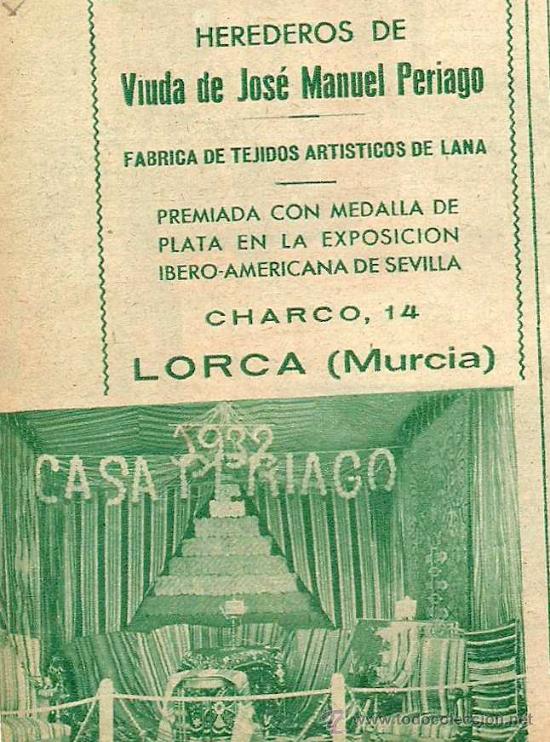Coleccionismo de revistas y peri&oacute;dicos: * LORCA, Murcia * Publicidad f&aacute;brica de tejidos Herederos Viuda de Jos&eacute; Manuel Periago- 1934