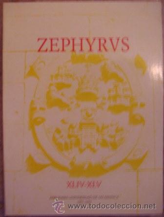 Coleccionismo de Revistas y Peri&oacute;dicos: Revista ZEPHYRUS XLIV-XLV. Revista de arqueolog&iacute;a y prehistoria