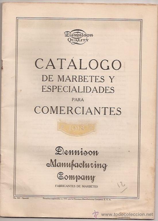 Collectionnisme de Revues et Journaux: Cat&aacute;logo de marbetes para comerciantes. 1918. Dennison Manufacturing Company. En espa&ntilde;ol