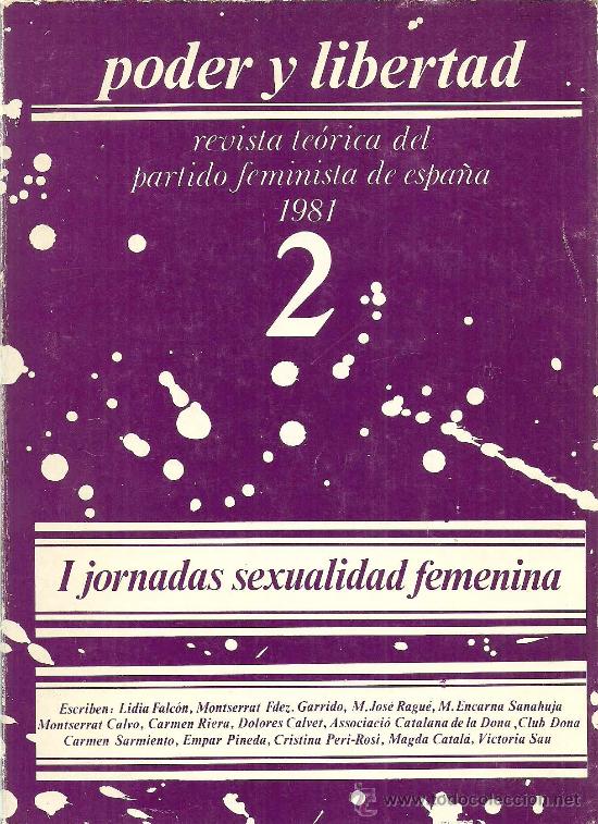 Coleccionismo de revistas y peri&oacute;dicos: Poder y libertad: revista te&oacute;rica del Partido Feminista - Jornadas Sexualidad Femenina * FEMINISMO *