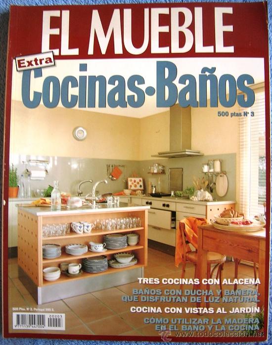Coleccionismo de Revistas y Peri&oacute;dicos: REVISTA EL MUEBLE. N&ordm; 3 COCINAS - BA&Ntilde;OS. COCINA AL JARDIN. MADERA EN COCINA Y BA&Ntilde;O. N&Uacute;M. EXTRA.