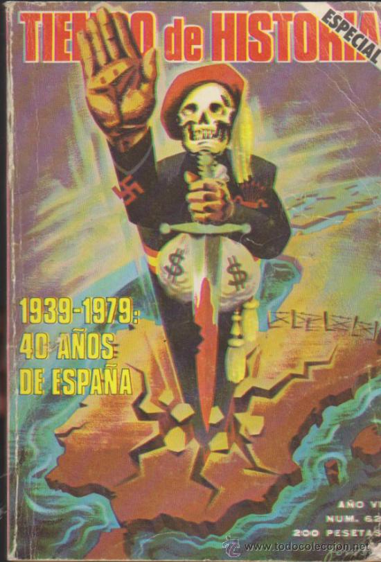 Collezionismo di Riviste e Giornali: Tiempo de Historia n&ordm;  60. 1939 - 1979. 40 a&ntilde;os de Espa&ntilde;a.