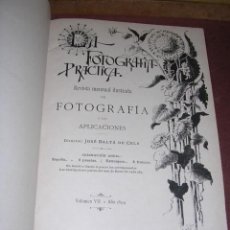 Coleccionismo de Revistas y Periódicos: FOTOGRAFIA - REVISTA ,LA FOTOGRAFIA PRACTICA 1899 REVISTA MENSUAL ILUSTRADA DIRECTOR J.BALTA DE CELA
