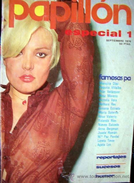 Sammeln von Zeitschriften und Zeitungen: PAPILLON FAMOSAS DESNUDAS/ SUSANA ESTRADA, AGATA LYS, VERA, TORTOSA, ANNA BERGMAN, ROSA MORENA