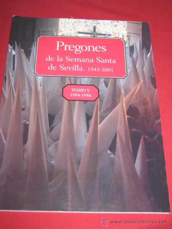 Sammeln von Zeitschriften und Zeitungen: PREGONES DE LA SEMANA SANTA DE SEVILLA 1943-2001 - TOMO V