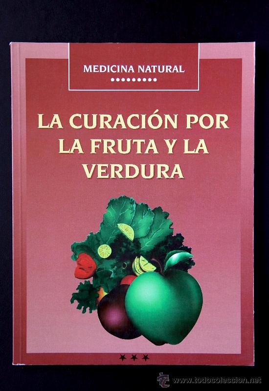 Coleccionismo de Revistas y Peri&oacute;dicos: MEDICINA NATURAL - La curaci&oacute;n por la FRUTA y la VERDURA