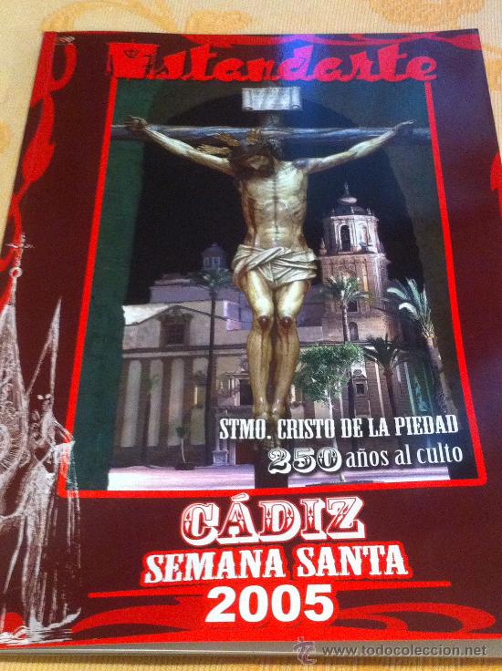 Coleccionismo de Revistas y Peri&oacute;dicos: SEMANA SANTA DE CADIZ.  ESTANDARTE C&aacute;diz Semana Santa 2.005