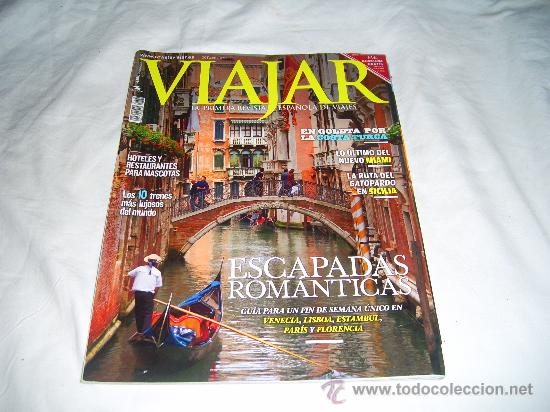 Coleccionismo de Revistas y Peri&oacute;dicos: VIAJAR N&ordm; 389. ESCAPADAS ROM&Aacute;NTICAS, GU&Iacute;A PARA UN FIN DE SEMANA &Uacute;NICO