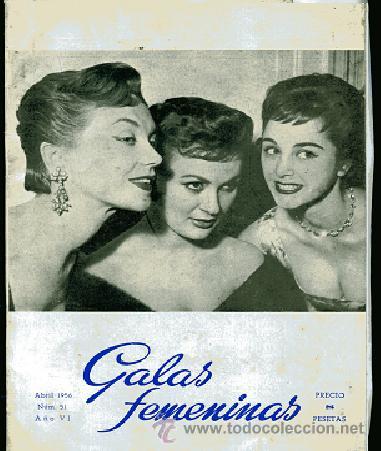 Coleccionismo de revistas y peri&oacute;dicos: REVISTA GALAS FEMENINAS DE MODAS Y PEINADOS, n&ordm; 51 MADRID 1956 ...