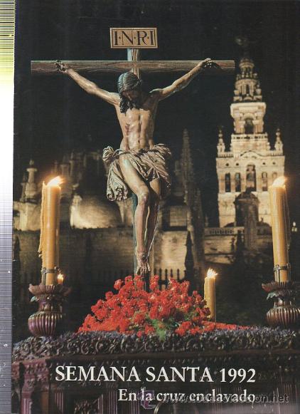 Coleccionismo de revistas y peri&oacute;dicos: SEMANA SANTA 1992, EN LA CRUZ ENCLAVADO, CAJA SAN FERNANDO SEVILLA Y JEREZ