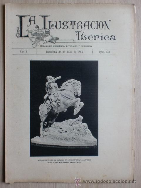 Coleccionismo de Revistas y Peri&oacute;dicos: REVISTA LA ILUSTRACION IBERICA. A&Ntilde;O X. N&ordm; 491. BARCELONA. 28 MAYO 1892. VER DESCRIPCION