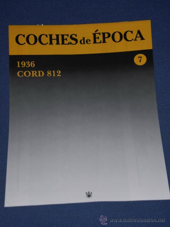 Coleccionismo de revistas y peri&oacute;dicos: FASCICULO NUMERO 7 COCHES DE EPOCA ( 1936 CORD 812 ) RBA EDITORES . A&Ntilde;O 2005 . NO INCLUYEN MAQUETAS