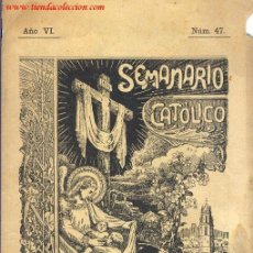 Coleccionismo de Revistas y Periódicos: SEMANARIO CATÓLICO DE REUS. N.º 47. Lote 35528694