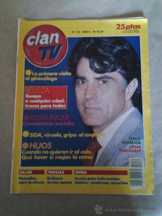 Collection Magazines and Newspapers: CLAN TV JESUS HERMIDA REMEMBER