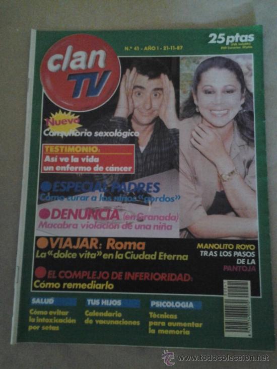Coleccionismo de Revistas y Peri&oacute;dicos: CLAN TV MANOLITO MANOLO ROYO ROLLO ISABEL PANTOJA