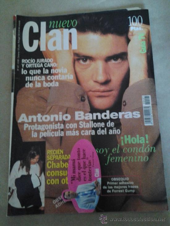 Coleccionismo de Revistas y Peri&oacute;dicos: NUEVO CLAN ANTONIO BANDERAS CHABELI ORTEGA CANO ROCIO JURADO