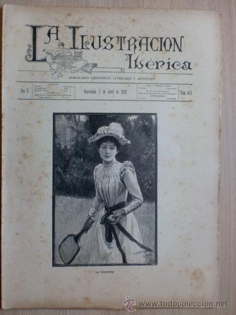 Coleccionismo de Revistas y Peri&oacute;dicos: REVISTA LA ILUSTRACION IBERICA. A&Ntilde;O X. N&ordm; 483. BARCELONA. 2 ABRIL 1892. VER DESCRIPCION
