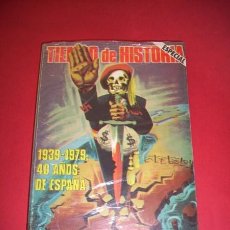 Coleccionismo de Revistas y Periódicos: TIEMPO DE HISTORIA, AÑO VI, NÚM. 62 -1939-1979 : 40 AÑOS DE ESPAÑA - ESPECIAL - 1980