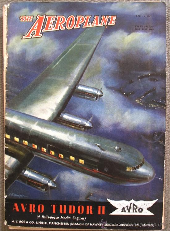 Collezionismo di Riviste e Giornali: revista inglesa de aviacion: the aeroplane , april 4, 1947 (lomo roto)