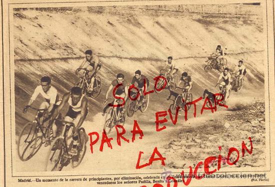 Coleccionismo de revistas y peri&oacute;dicos: MADRID 1928 CICLISMO CARRERA PRINCIPIANTES VELODROMO CIUDADLINEAL RETAL HOJA REVISTA