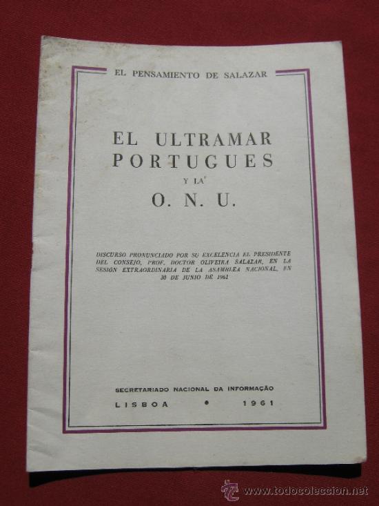 Sammeln von Zeitschriften und Zeitungen: EL ULTRAMAR PORTUGUES Y LA ONU - LISBOA 1961