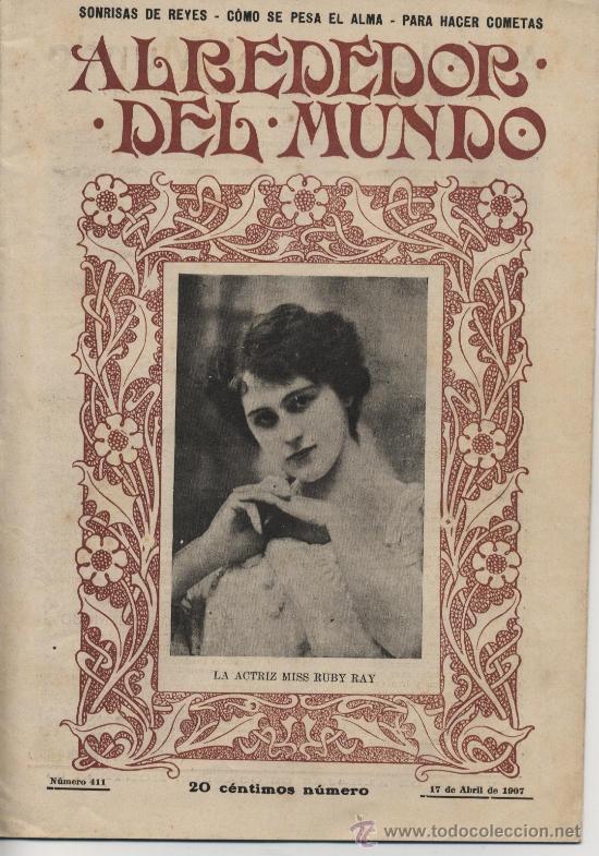 Collezionismo di Riviste e Giornali: Revista Alrededor del Mundo &ndash; 1907 * CAT&Aacute;STROFES MAR&Iacute;TIMAS * PRINCIPADO ASTURIAS* MOMIAS NATURALES