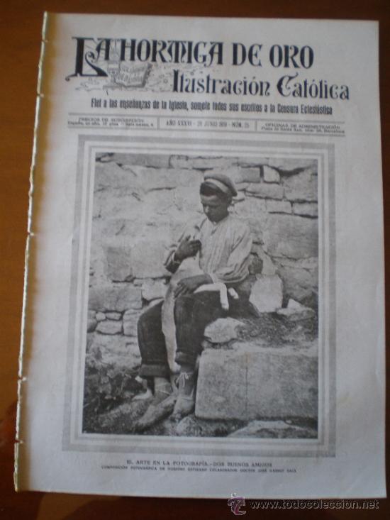 Coleccionismo de revistas y peri&oacute;dicos: LA HORMIGA DE ORO N&ordm; 25 (28/06/19) ROQUETAS TARRAGONA PAMPLONA MELILLA VICH ESCORIAL TALLADELL REUS