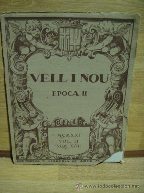 Sammeln von Zeitschriften und Zeitungen: vell i nou , epoca II , volumen II n&ordm; 18 - a&ntilde;o 1921