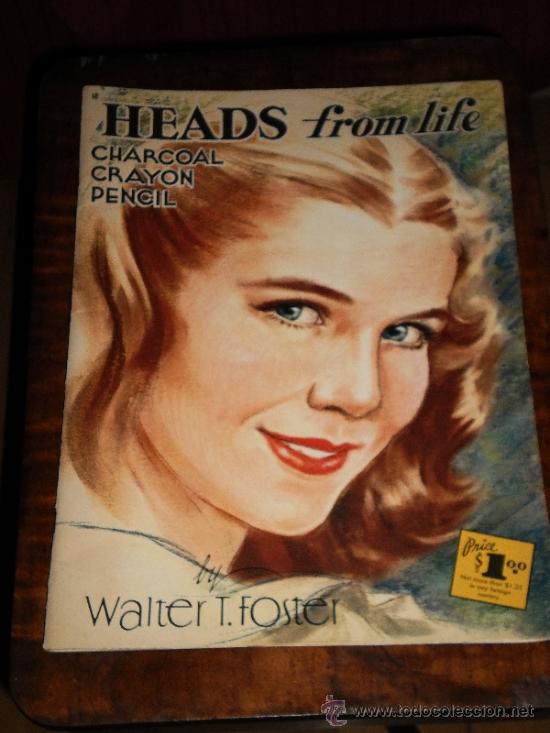 Sammeln von Zeitschriften und Zeitungen: HEADS From Life - PUBLISHED BY WALTER T. FOSTER &ndash; Dibujos a lapiz de caras