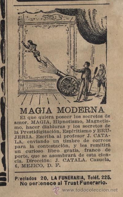 Coleccionismo de Revistas y Peri&oacute;dicos: * M&Eacute;XICO * Publicidad: magia moderna Dr. Catal&aacute; de M&eacute;jico - 1910