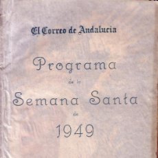Coleccionismo de Revistas y Periódicos: PROGRAMA SEMANA SANTA DE SEVILLA DEL CORREO DE ANDALUCIA DEL AÑO 1949