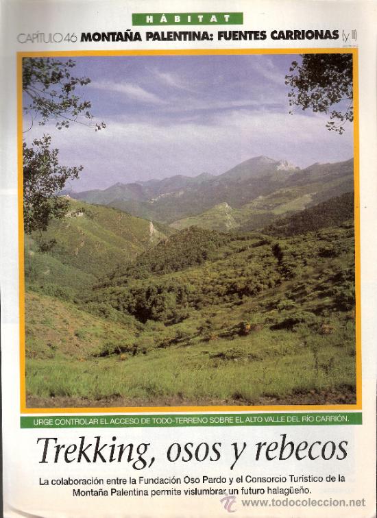 Coleccionismo de revistas y peri&oacute;dicos: Monta&ntilde;a Palentina:Fuentes Carrionas II. Capit. 46.. Habitat. El Semanal. 1996.S/P (8 p&aacute;g.).