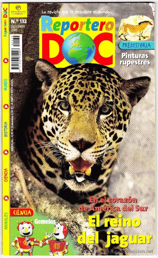 Coleccionismo de Revistas y Peri&oacute;dicos: REPORTERO DOC----EL REINO DEL JAGUAR-- N&ordm; 132