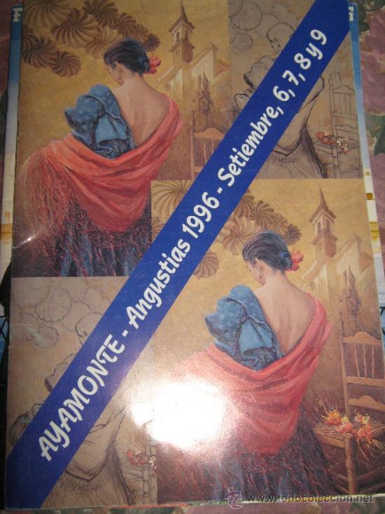 Collectionnisme de Revues et Journaux: REVISTA FIESTAS AYAMONTE - NTRA SRA DE LAS ANGUSTIAS SEPTIEMBRE 1996