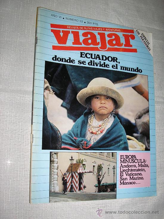Coleccionismo de Revistas y Peri&oacute;dicos: viajar-n&ordm; 53-ecuador-paradores-andorra-malta-vaticano