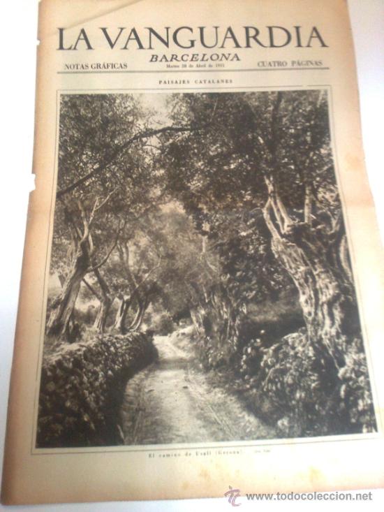 Coleccionismo de Revistas y Peri&oacute;dicos: Paisajes catalanes.Usall. Macia, Companys, Unamuno, Alcala Zamora  La Vanguardia 28 abril 1931. 4 p.