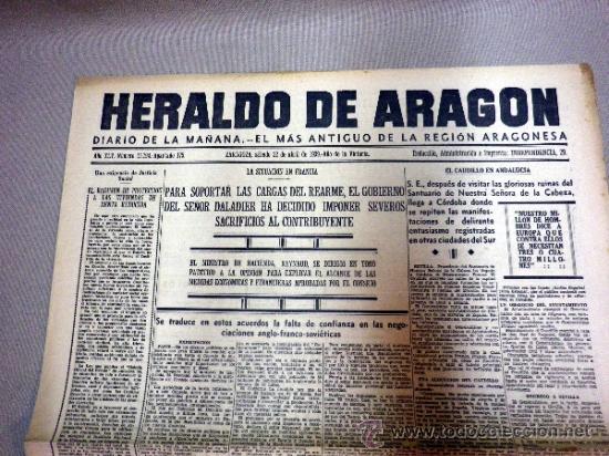 Collectionnisme de Revues et Journaux: HERALDO DE ARAGON, N&ordm; 15194, 22 DE ABRIL DE 1939, WWII, EL CAUDILLO EN ANDALUCIA, FRANCO