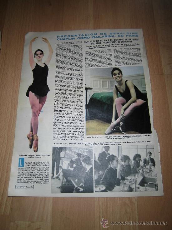 Coleccionismo de Revistas y Peri&oacute;dicos: PRESENTACION DE GERALDINE CHAPLIN COMO BAILARINA EN PARIS  HOJA DE REVISTA ONDAS 1963