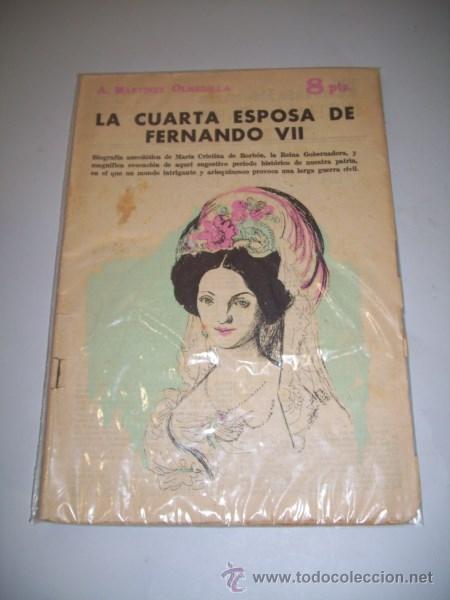 Collectionnisme de Revues et Journaux: MART&Iacute;NEZ OLMEDILLA, A. La cuarta esposa de Fernando VII : biograf&iacute;a anecd&oacute;tica (Revista literaria No