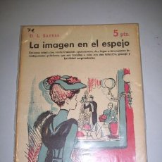 Coleccionismo de Revistas y Periódicos: SAYERS, D.L. LA IMAGEN EN EL ESPEJO (REVISTA LITERARIA NOVELAS Y CUENTOS)