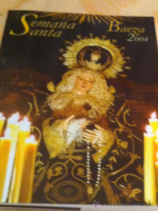 Coleccionismo de Revistas y Peri&oacute;dicos: SEMANA SANTA  DE JAEN (BAEZA) 2OO4