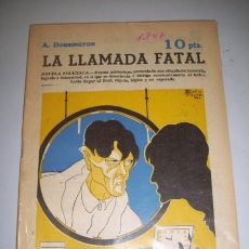 Coleccionismo de Revistas y Periódicos: DORRINGTON, A. LA LLAMADA FATAL (REVISTA LITERARIA NOVELAS Y CUENTOS)