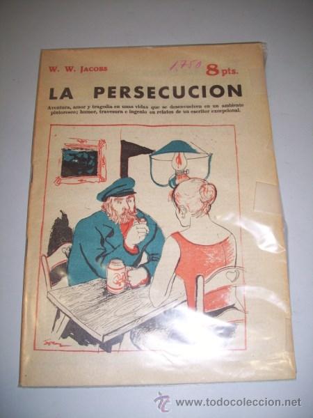 Collezionismo di Riviste e Giornali: JACOBS, W.W. La persecuci&oacute;n (Revista literaria Novelas y Cuentos)