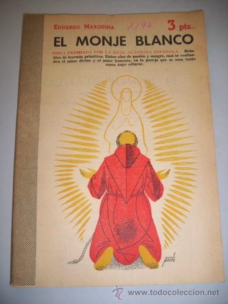 Coleccionismo de revistas y peri&oacute;dicos: MARQUINA, Eduardo. El monje blanco : retazos de leyenda primitiva (Revista literaria Novelas y Cuent