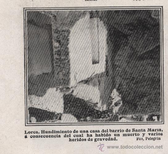 Sammeln von Zeitschriften und Zeitungen: * LORCA, Murcia * Hundimiento de una casa en el barrio de Santa Mar&iacute;a    - 1913?