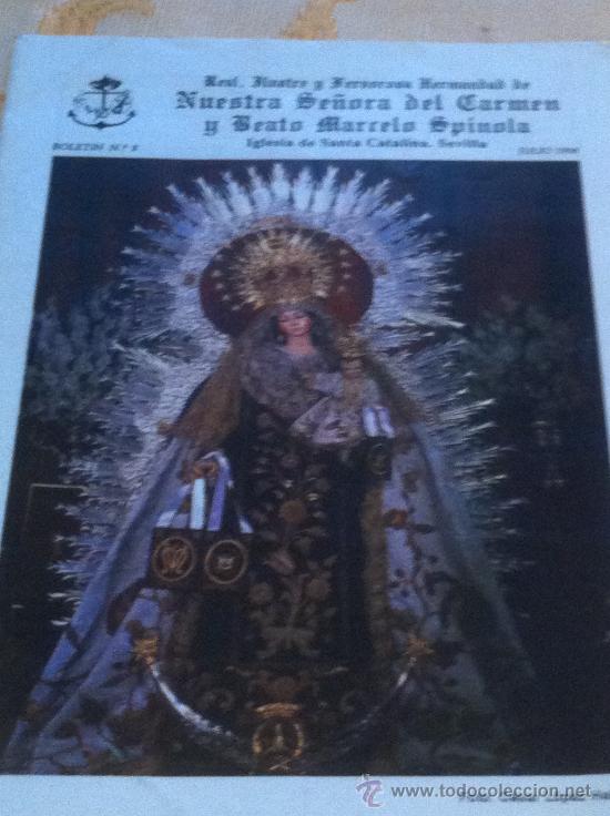 Coleccionismo de Revistas y Peri&oacute;dicos: NUESTRA SRA. DEL CARMEN Y BEATO MARCELO SPINOLA SEVILLA   BOLETIN N&ordm; 8  JULIO 1998
