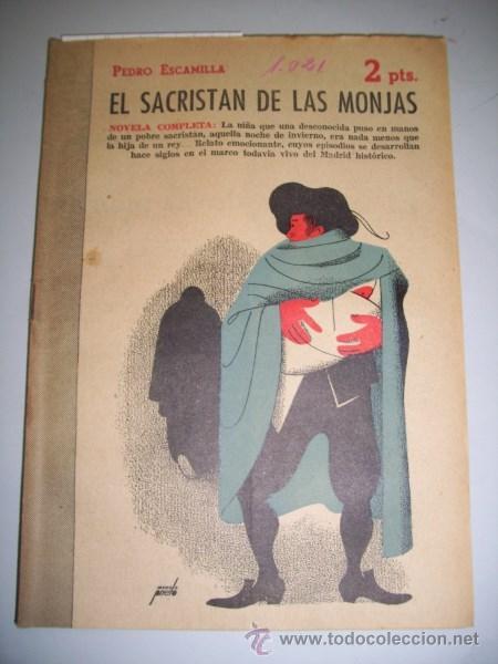 Collectionnisme de Revues et Journaux: ESCAMILLA, Pedro. El sacrist&aacute;n de las monjas : novela completa (Revista literaria Novelas y Cuentos)