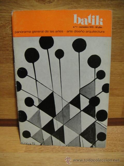 Sammeln von Zeitschriften und Zeitungen: revista de arte batik n&ordm; 1  noviembre de 1973