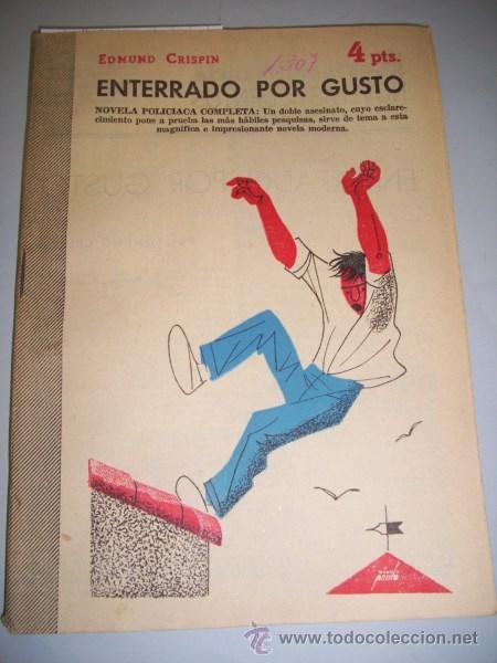 Sammeln von Zeitschriften und Zeitungen: CRISPIN, Edmund. Enterrado por gusto : novela completa (Revista literaria Novelas y Cuentos)